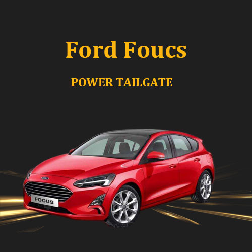For Ford Focus high quality auto electric tailgate with remote control and tailgate switch button
